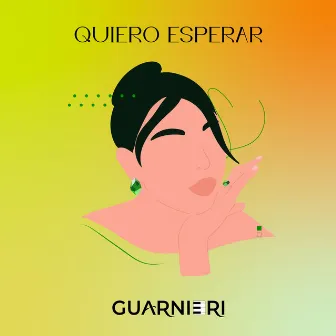 Quiero Esperar by Guarnieri