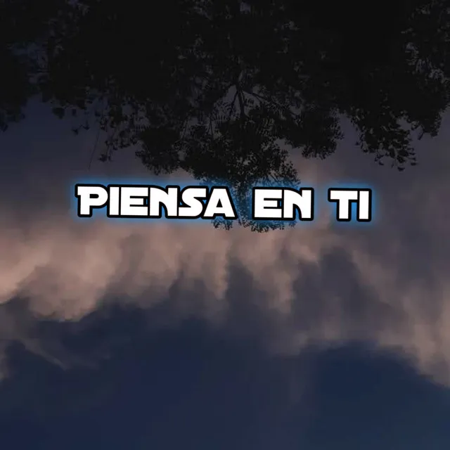 Piensa en ti