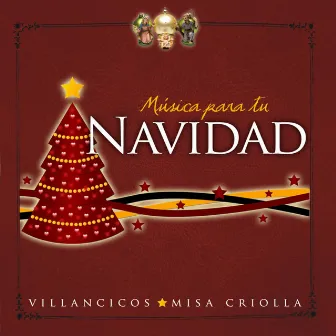 Música Para Tu Navidad by Misa Criolla