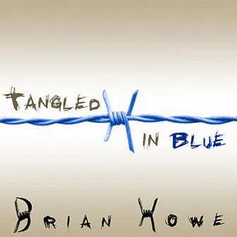 Tangled in Blue by Brian Howe