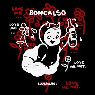 Love Me Not by Bon Calso