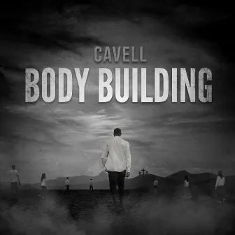 Body Building by Cavell