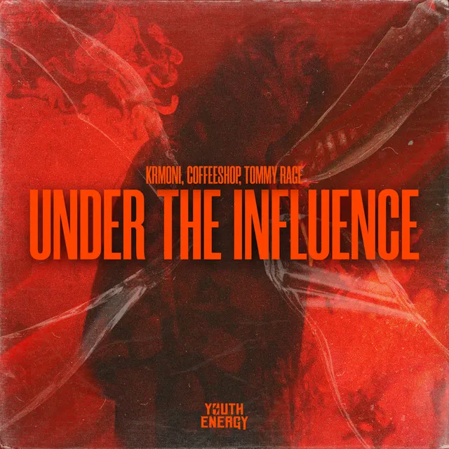 Under the Influence