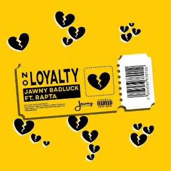 Loyalty by Jawny BadLuck