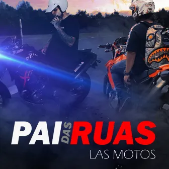 Las Motos by Pai das ruas