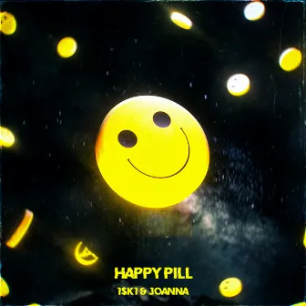 Happy Pill by 1$K1