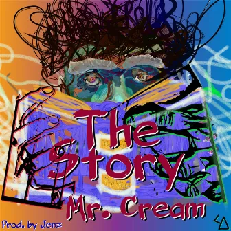 The Story by Mr. Cream