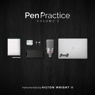 Pen Practice: Volume 2 by Hilton Wright II