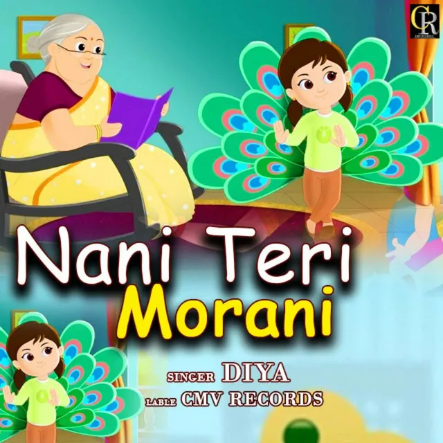 Nani Teri Morni - HINDI RHYMES