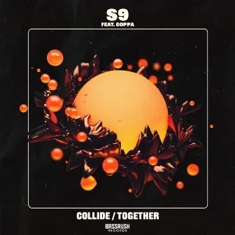 Collide / Together by S9