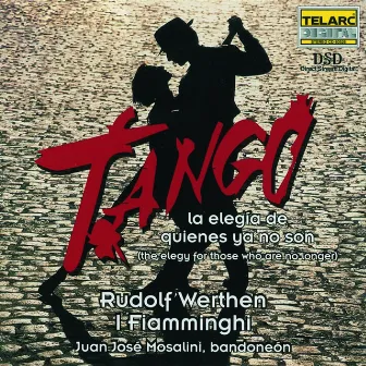 Tango: Elegy For Those Who Are No Longer by I Fiamminghi