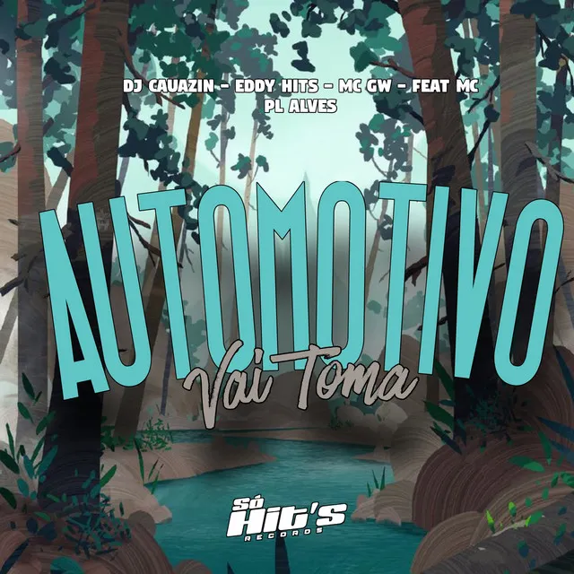 Automotivo Vai Toma