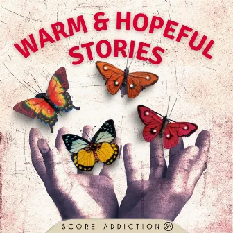 Warm & Hopeful Stories by Luke Gordon