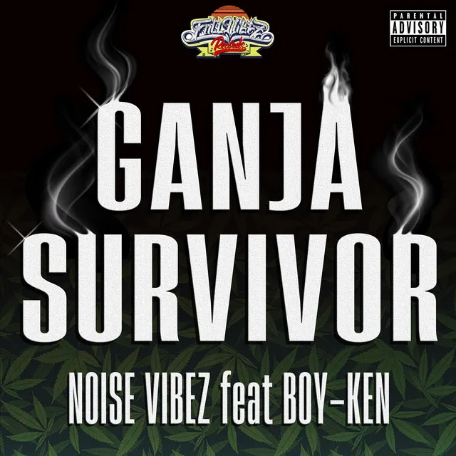 GANJA SURVIVOR (feat. BOY-KEN)