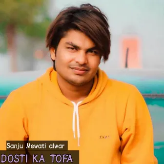 DOSTI KA TOFA by Ansii