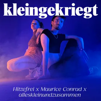 kleingekriegt by Hitzefrei