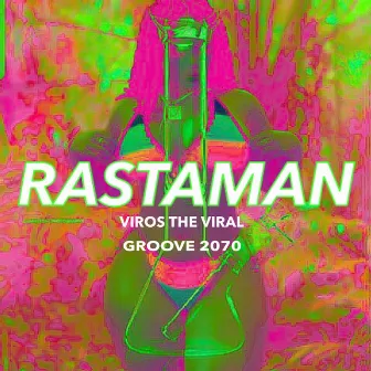 Rastaman by Viros the Viral