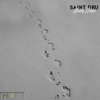 Baby Steps by Saint Dru