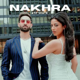 Nakhra by Atif Shayk