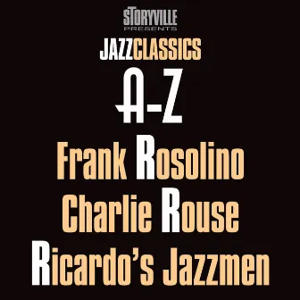 Storyville Presents The A-Z Jazz Encyclopedia-R by Charlie Rouse Quartet