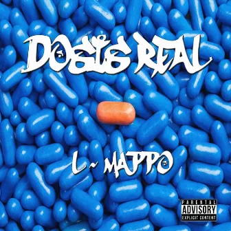 Dosis Real by L-Mappo