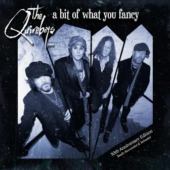 A Bit of What You Fancy (30th Anniversary Edition) by The Quireboys