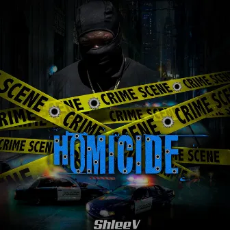 Homicide by ShleeV