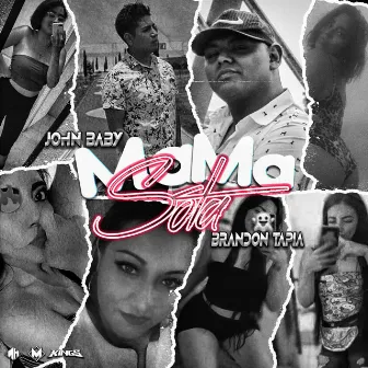 Mamasota (Brandon Tapia) by John Baby