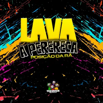 Lava a Perereca X Posição da Rã by Dj Extreme