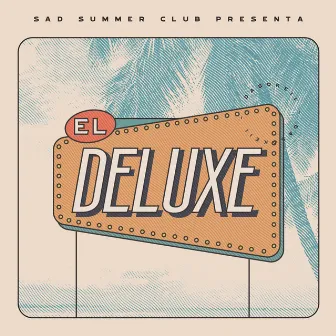 EL DELUXE by Dasokeii