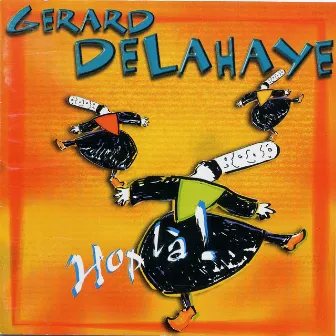 Hop là ! by Gérard Delahaye