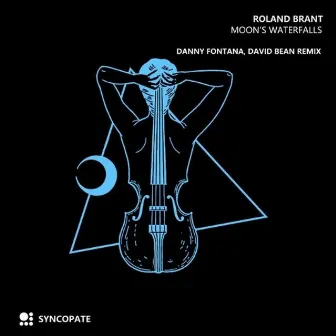 Moon's Waterfalls Remix by Roland Brant