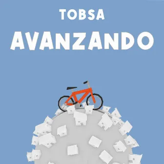 Avanzando by Tobsa