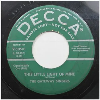 This Little Light Of Mine by The Gateway Singers