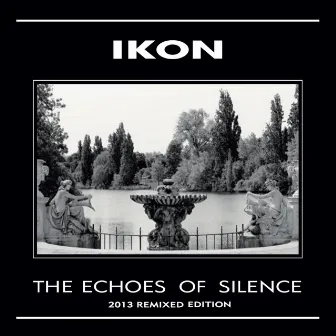 The Echoes of Silence by IKON