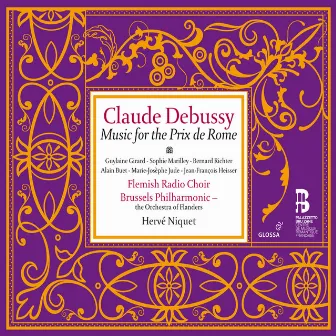 Debussy: Music for the Prix de Rome by Hervé Niquet