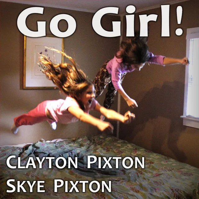 Go Girl! (feat. Skye Pixton)