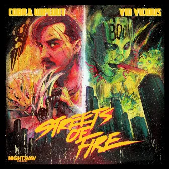 Streets of Fire by Cobra Wipeout