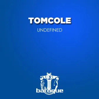 Undefined by TomCole