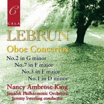 Lebrun: Oboe Concertos No. 2 in G Minor, No. 7 in F Major, No. 3 in F Major & No. 1 in D Minor by Nancy Ambrose King