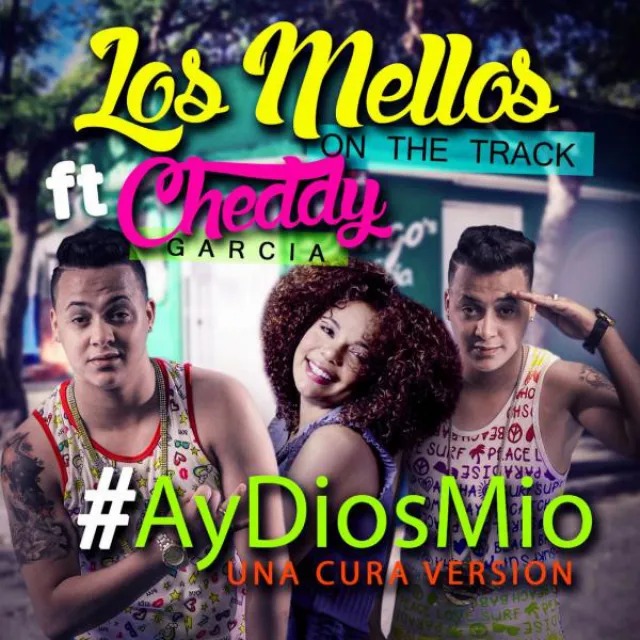 Ay Dios Mio (feat. Cheddy) - Una Cura Version