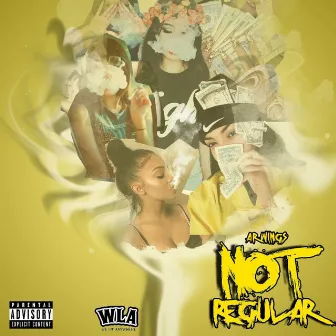 Not Regular by Ar Wings