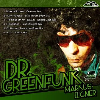 Dr. Greenfunk by Markus Ilgner