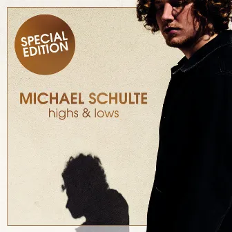 Highs & Lows (Special Edition) by Michael Schulte