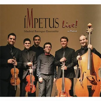 Impetus Baroque Live! in Madrid by Impetus Madrid Baroque Ensemble