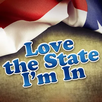 Love the State I'm In by Shindig Society