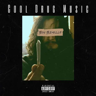 Sin Semilla by Cool Drug Music