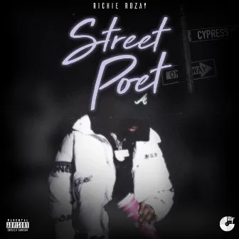 Street Poet by Richie Rozay