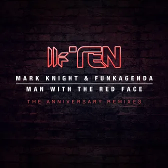 Man With The Red Face (The Anniversary Remixes) by Funkagenda