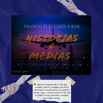 Historias a media by Franco Fletcher